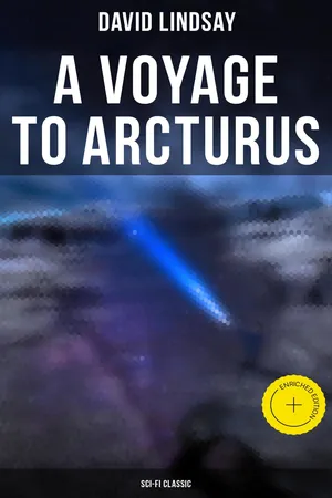 A VOYAGE TO ARCTURUS (Sci-Fi Classic)