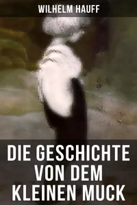 Die Geschichte von dem kleinen Muck_cover