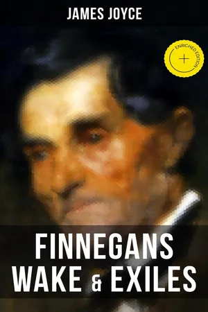 Finnegans Wake & Exiles