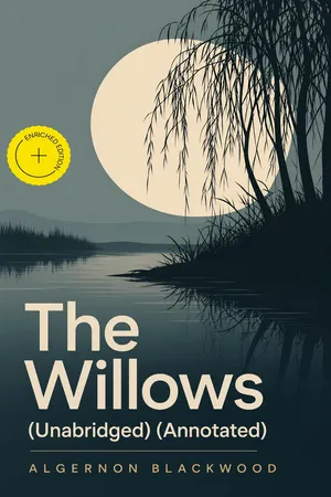The Willows (Unabridged) (Annotated)