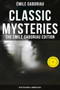 Classic Mysteries - The Émile Gaboriau Edition_cover