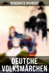 Deutche Volksmärchen von Benedikte Naubert_cover