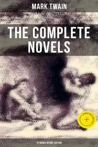 The Complete Novels of Mark Twain - 12 Books in One Edition_cover