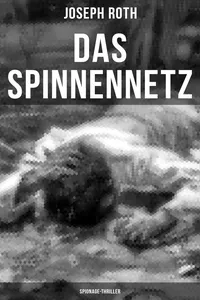 Das Spinnennetz: Spionage-Thriller_cover