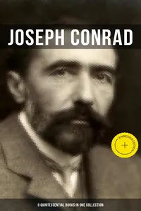 Joseph Conrad: 9 Quintessential Books in One Collection_cover