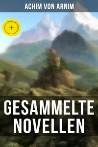 Gesammelte Novellen von Achim von Arnim_cover