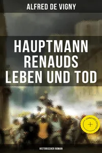 Hauptmann Renauds Leben und Tod_cover