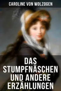 Das Stumpfnäschen und andere Erzählungen_cover