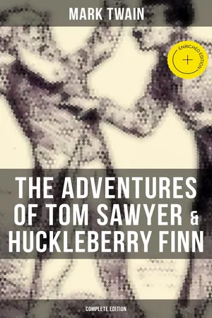 The Adventures of Tom Sawyer & Huckleberry Finn - Complete Edition