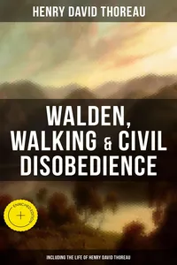 Walden, Walking & Civil Disobedience