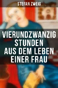 Vierundzwanzig Stunden aus dem Leben einer Frau_cover