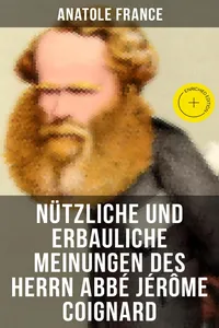 Nützliche und erbauliche Meinungen des Herrn Abbé Jérôme Coignard_cover