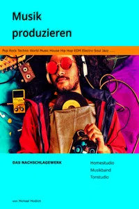 Musik produzieren Das Nachschlagewerk_cover