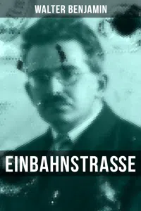 Walter Benjamin: Einbahnstraße_cover