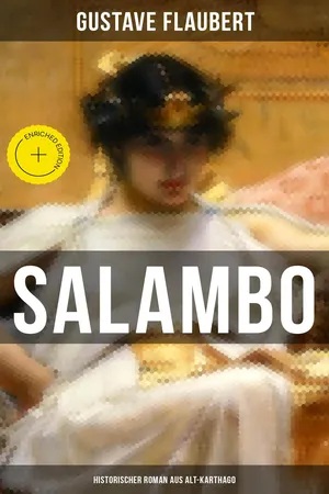 SALAMBO: Historischer Roman aus Alt-Karthago