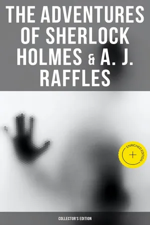 The Adventures of Sherlock Holmes & A. J. Raffles - Collector's Edition