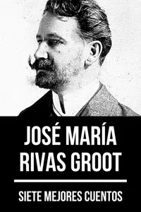 7 mejores cuentos de José María Rivas Groot_cover