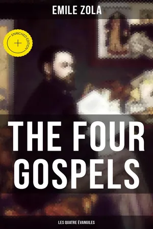 THE FOUR GOSPELS (Les Quatre Évangiles)