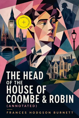 The Head of the House of Coombe & Robin (Annotated)