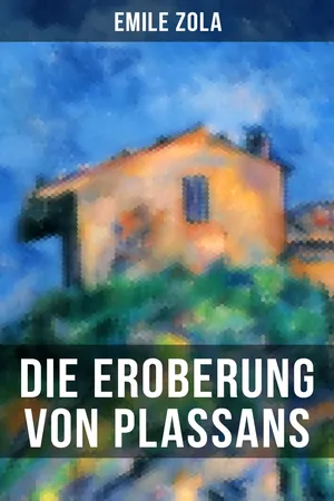 Die Eroberung von Plassans