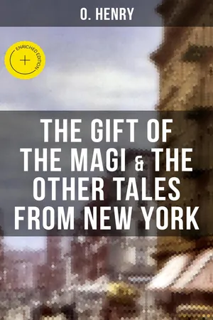 THE GIFT OF THE MAGI & THE OTHER TALES FROM NEW YORK