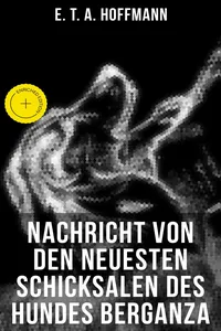 Nachricht von den neuesten Schicksalen des Hundes Berganza_cover