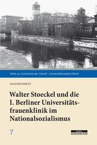 Walter Stoeckel und die I. Berliner Universitätsfrauenklinik im Nationalsozialismus_cover