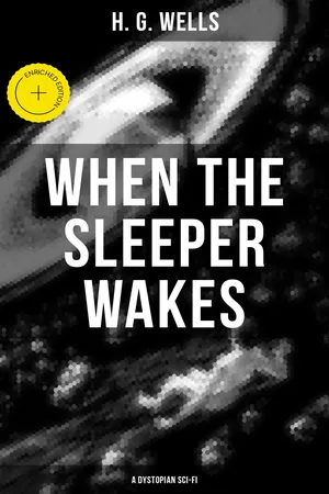 When the Sleeper Wakes (A Dystopian Sci-Fi)
