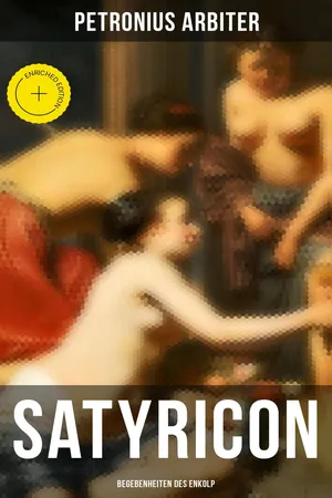 Satyricon: Begebenheiten des Enkolp