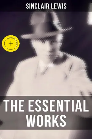 The Essential Works of Sinclair Lewis