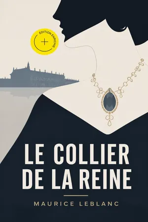 Le Collier de la Reine (Annoté)