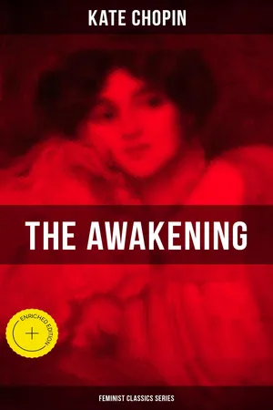 THE AWAKENING (Feminist Classics Series)