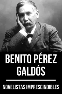 Novelistas Imprescindibles - Benito Pérez Galdós_cover