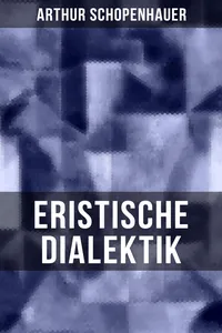 Arthur Schopenhauer: Eristische Dialektik_cover