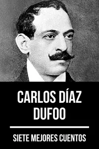 7 mejores cuentos de Carlos Díaz Dufoo_cover