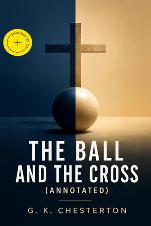 The Ball and the Cross (Annotated)