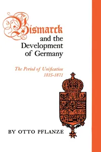 Bismarck and the Development of Germany_cover