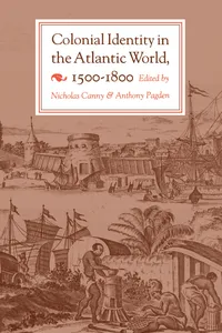 Colonial Identity in the Atlantic World, 1500-1800_cover