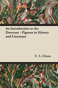 An Introduction to the Dovecote - Pigeons in History and Literature_cover