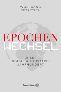 Epochenwechsel. Unser digital-autoritäres Jahrhundert_cover