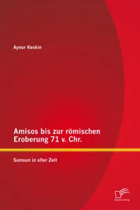 Amisos bis zur römischen Eroberung 71 v. Chr.: Samsun in alter Zeit_cover