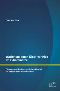 Wachstum durch Direktvertrieb im E-Commerce: Chancen und Risiken im Online-Handel für herstellende Unternehmen_cover