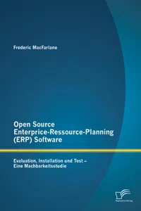 Open Source Enterprice-Ressource-Planning Software: Evaluation, Installation und Test - Eine Machbarkeitsstudie_cover