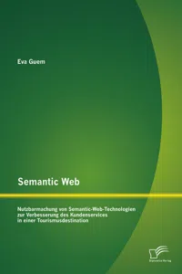 Semantic Web: Nutzbarmachung von Semantic-Web-Technologien zur Verbesserung des Kundenservices in einer Tourismusdestination_cover