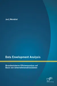 Data Envelopment Analysis – Brancheninterne Effizienzanalyse auf Basis von Unternehmensbilanzdaten_cover