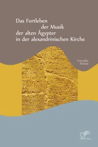 Das Fortleben der Musik der alten Ägypter in der alexandrinischen Kirche_cover