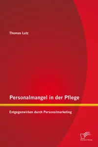 Personalmangel in der Pflege: Entgegenwirken durch Personalmarketing_cover