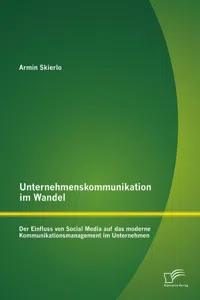 Unternehmenskommunikation im Wandel - Der Einfluss von Social Media auf das moderne Kommunikationsmanagement im Unternehmen_cover