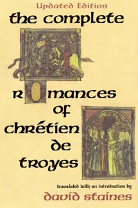 The Complete Romances of Chrétien de Troyes_cover