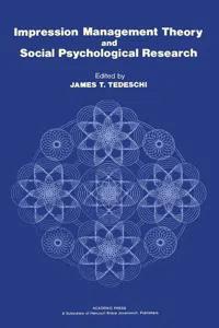 Impression Management Theory and Social Psychological Research_cover